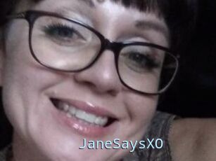 JaneSaysXO