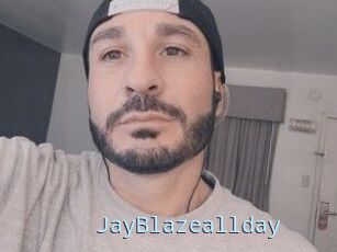 JayBlazeallday
