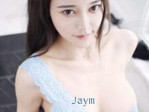Jaym
