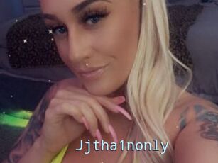 Jjtha1nonly