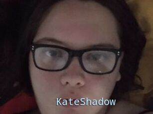 KateShadow