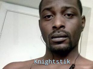 Knightstik