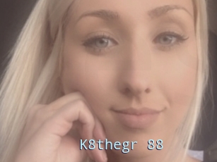 K8thegr_88