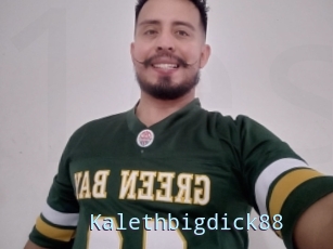 Kalethbigdick88