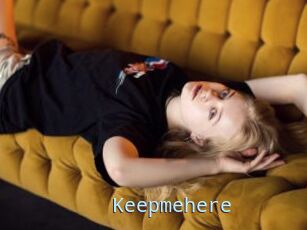 Keepmehere