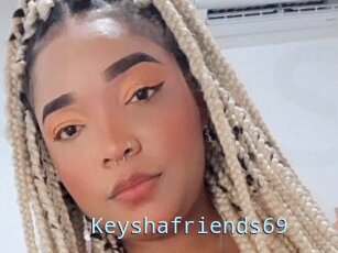 Keyshafriends69