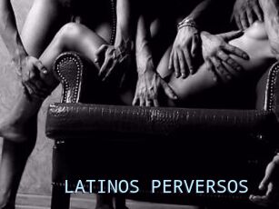 LATINOS_PERVERSOS