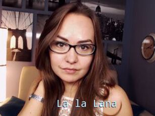 La_la_Lana
