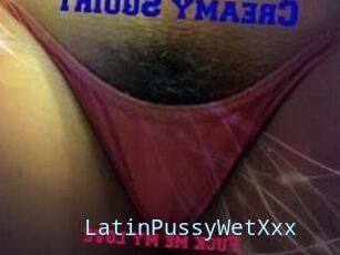 LatinPussyWetXxx