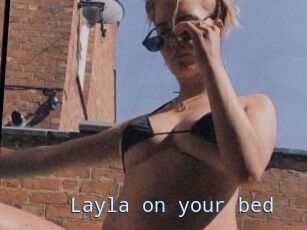 Layla_on_your_bed