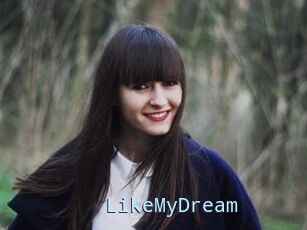 LikeMyDream
