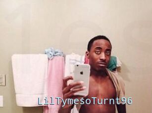 LilTymesoTurnt96