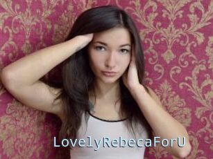 LovelyRebecaForU