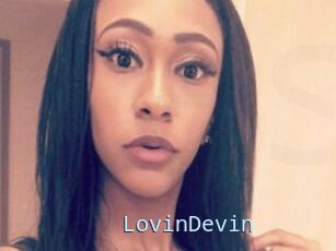 LovinDevin