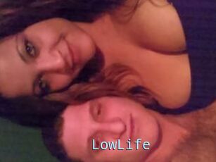 LowLife