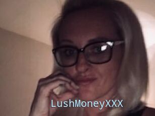 LushMoneyXXX