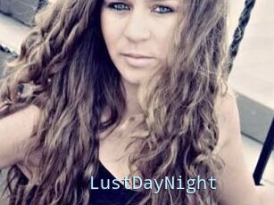LustDayNight