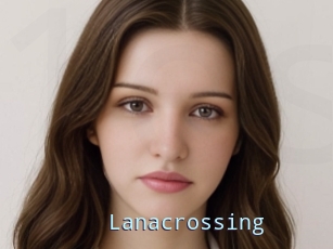 Lanacrossing