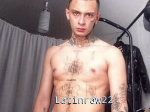Latinraw22