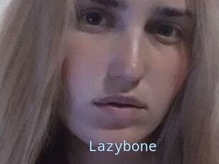 Lazybone