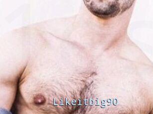 Likeitbig90
