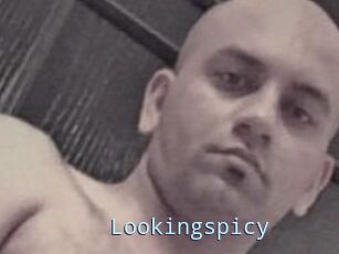 Lookingspicy