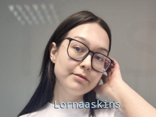 Lornaaskins