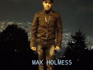 MAX_HOLMES5