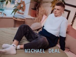 MICHAEL_DEAL