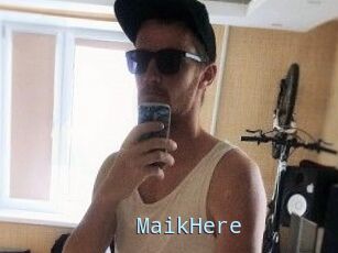 MaikHere
