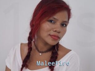 MaleeFire