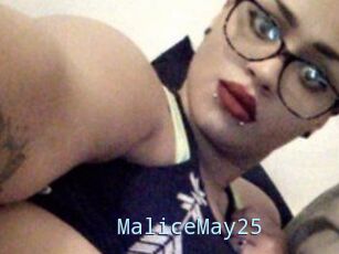 MaliceMay25