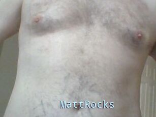 MattRocks