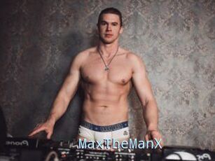 MaxTheManX