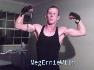 MegErnieWild