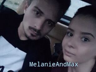 MelanieAndMax