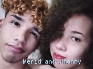 Merid_and_Jhonny