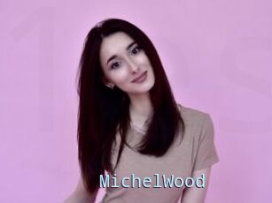 MichelWood
