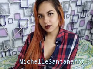 MichelleSantanahot