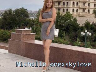 Michelle_onexskylove