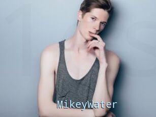 MikeyWater
