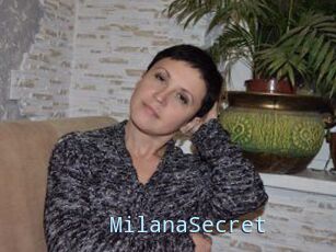 MilanaSecret