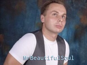 MrBeautifulSoul