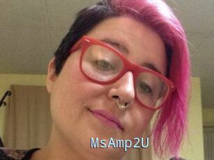MsAmp2U