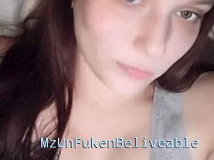 MzUnFukenBeliveable
