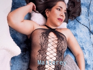Maiterey