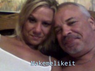 Makemelikeit