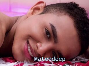 Mateodeep