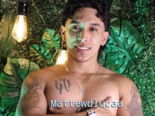 Mattewdlucaa