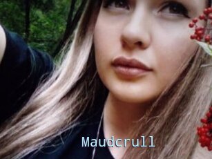 Maudcrull